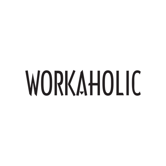 Workaholic